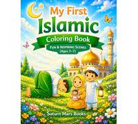 My First Islamic Coloring Book for Ages 3-7