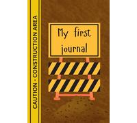 My first journal: Construction