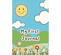 My First Journal For Kids: Children's Writing Notebook