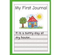 My first Journal: Primary Write and Draw Notebook