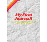 My First Journal: Understanding Big Feelings for Little People