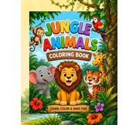 My First Jungle Animals Tracing & Coloring Book: Learn, Trace, Color & Play with Fun Jungle Animals for Kids Ages 3-8