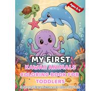 My First Kawaii Animals Coloring Book for Toddlers: Cute and Easy Pictures to Color for Kids Ages 2-4