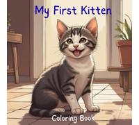 My First Kitten: Coloring Book for Adults and Teens