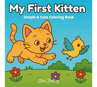 My First Kitten: Simple & Cute Coloring Book