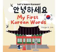 My First Korean Words: Learn Hangul with Fun Words!