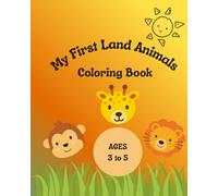 My First Land Animals Coloring Book