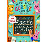 My First Learn Cursive Workbook for Kids: Mastering Cursive Letters and Words | Cursive Handwriting Practice with Alphabet Tracing, Sight Words, and Pen Control Exercises | Ages 5+