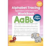 My First Learn to Write Workbook for Kids Ages 3-5: Alphabet Tracing, Uppercase & Lowercase Letters, Handwriting Practice, 100+ Activities: A to Z ... Practice & Preschool Learning Activities