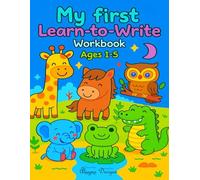 My First Learn-to-Write Workbook Practice for Kids with Pen: The A-Z Animal Alphabet and Vocabulary Coloring Book (8.5” x 11”, 50+ fun pages) | & ... Practice Book For Toddlers and Preschool Kids