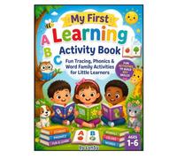 "My First Learning Activity Book": Fun Tracing, Phonics & Word Family Activities for Little Learners