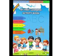 My First Learning Activity book of patterns | Pattern Tracing - Alphabet - Numbers - Early Learning - Writing Book for Kids -: Activity Book for ... Children Age 2+ and up | 4 hours of learning