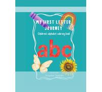 My First Letter Journey: Children's alphabet coloring book