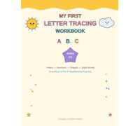My First Letter Tracing Workbook: Preschool and Pre-K Handwriting Practice for Kids Ages 3-5 - Letters, Numbers, Shapes and Sight Words