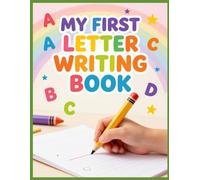 My First Letter Writing Book (Oh How I LOVE to Learn!)