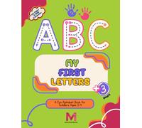 My First Letters: A Fun Alphabet Book for Toddlers Ages 3-4