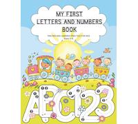 My First Letters and Numbers Book: Tracing and Learning Practice for Kids Ages 3-5