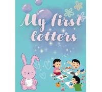 My First Letters - Handwriting Practice Workbook for Kids: Learn to write letters with fun tracing activities and small coloring pages - for preschool and kindergarten