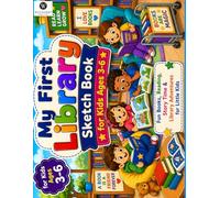 My First Library Sketchbook for Kids: An Interactive Reading Readiness Activity Book with Matching Practice Canvas Available Separately to Master Freehand Drawing and Fine Motor Skills
