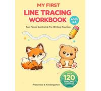 My First Line Tracing Workbook for Kids Ages 3-5 Trace Lines, Shapes & Paths | Fun Pencil Control Activities, Trace & Color Pages, and Fine Motor Skill Practice for Preschool & Kindergarten