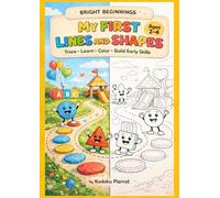 My First Lines and Shapes: Early Lines and Tracing Practice for Ages 2-4