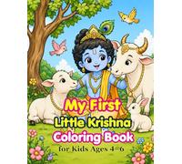 My First Little Krishna Coloring Book for Kids Ages 4-6: Easy and Fun Hindu Devotional Pages of Krishna, Cows, Flute, and Vrindavan | Bold & Simple Designs for Toddlers and Preschoolers