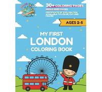 My First London Coloring Book: Ages 2-5, Original Illustrations