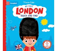 My First London Touch and Find: A lift-the-flap book for babies