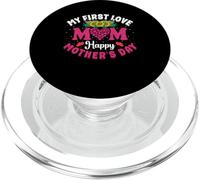 My First Love Mom Happy Mothers Day Heart Sunflower PopSockets PopGrip per MagSafe