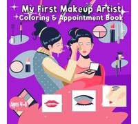 My First Makeup Artist Coloring & Booking Page Book