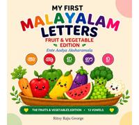 My First Malayalam Letters: The Fruits & Vegetables Edition