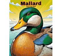 My First Mallard Coloring Book: Big & Simple Bird Art for Little Hands!