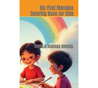 My First Mandala Coloring Book for Kids: Big, Easy & Relaxing Designs