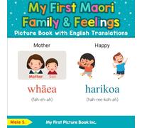 My First Maori Family & Feelings Picture Book with English Translations