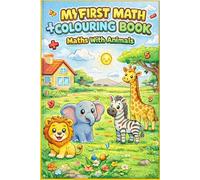 My First Math Colouring Book: Maths With Animals