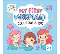 My First Mermaid Coloring Book: 50 fun and unique mermaid drawings for all ages