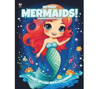 My First Mermaids!: Coloring Book For Kids Ages 4-8