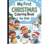 My First Merry Christmas Coloring Book: Cute And Bold Christmas Coloring Book