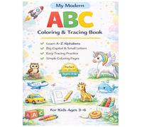 My First Modern ABC Coloring & Tracing Book: Alphabet Learning Workbook for Toddlers & Preschool Kids Ages 3-6