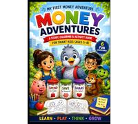 My First Money Adventure: A Story, Coloring & Activity Book for Smart Kids (Ages 5-8)