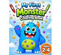 My First Monster Coloring Book for Ages 2-4