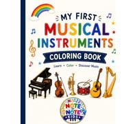 My First Musical Instruments: Coloring Book