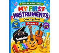My first musical instruments: Coloring book - Vol.1