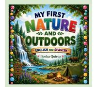 My First Nature and Outdoors: English and Spanish