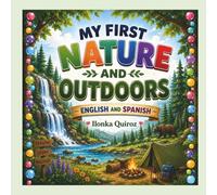My First Nature and Outdoors: English and Spanish