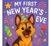 My First New Year's Eve - A Festive Coloring Book for Toddlers: My First Series