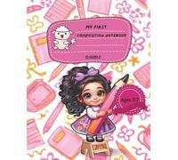 My First Notebook Ages 5-7: Primary composition notebook for kids | My First Writing Notebook | Cute Primary Ruled Pages for Kindergarten | Kids Writing Journal | Early Learners | 100 pages, 8.5x11