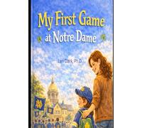 My First Notre Dame Game