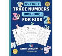 My First Number Trace Workbook for Preschoolers: Number Tracing and Handwriting Practice Workbook with Fun activities