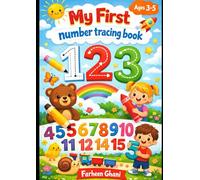 My First Number Tracing Book: Fun and Easy Practice for Kids Ages 3-5